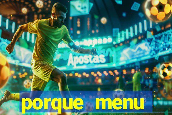 porque menu selvagem acabou